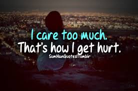 caring too much
